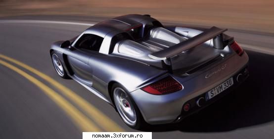 masina viselor nostre masina visurilor mele este porsche carrera gt. este fel puternica bugatii